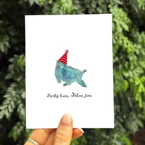 Party time, Feline Fine. Birthday Card. Cat lovers.