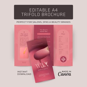Op de afbeelding: Roze A4 drievoudige brochure met de tekst "EDITABLE A4 TRIFOLD BROCHURE" en "PERFECT FOR SALONS, SPAS & BEAUTY BRANDS." De brochure is voor "The Wax Boutique" en bevat de tekst "Our wax is 100% organic." Direct downloaden, gemaakt met Canva.