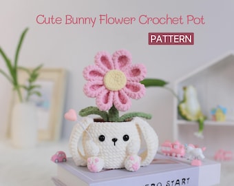 Crochet Bunny Flower Pot Pattern: Amigurumi Daisy Planter (PDF Pattern)