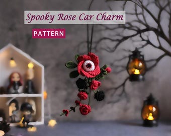 Spooky Rose Crochet Pattern PDF – Halloween Eyeball Flower DIY, Beginner-Friendly Gothic Car Charm, Halloween Gift Idea for Friends