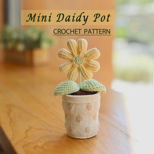 Crochet Mini Daisy Plant Pot Pattern: Beginner-Friendly PDF