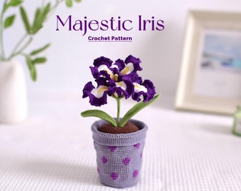 Majestic Iris Crochet Pattern|Simple Crochet|housewarming gift|Crochet Pattern|PDF Patter|Gift idea|Emotional support gift|Crochet Flower"