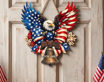 250 Anniversary Independence Door Sign, 1776-2026 Patriotic Wooden Door Sign, 4th of July Door Sign, Door Wreath America Flag Eagle