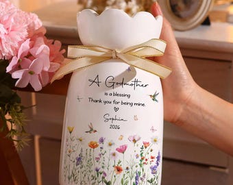 Personalized Godmother Ceramic Flower Vase, Custom Mom Vase, Gift From Godchild, Godmother Birthday Gift, Godmothers Are A Blessing Vase