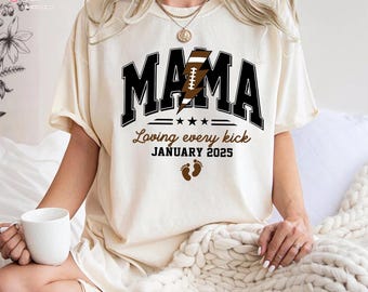 Mama Loving every kick Shirt, Pregnancy Announcement Football T-shirt, Tailgating For Two, Football Mom Shirt, Custom Gift For Expecting