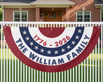 Custom Faux Embroideried Semicricle Flag, USA Semiquincentennial Banner, Family's Name Fence Decor, We The People 250th Anniversary Sign