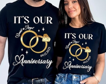 Personalized  It's Our Anniversary Couple Shirt, Couple Anniversary Shirt, Custom Anniversary Gift, Wedding Gift For Couple, Engagement Tee