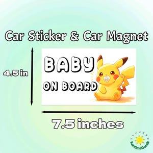 Könnte beinhalten: Rechteckiger Autoaufkleber oder Magnet, 19 cm breit und 11,4 cm hoch, mit dem Text "BABY ON BOARD" und einem gelben Pikachu-Charakter mit Schnuller. Der Text "Car Sticker & Car Magnet" steht oben.