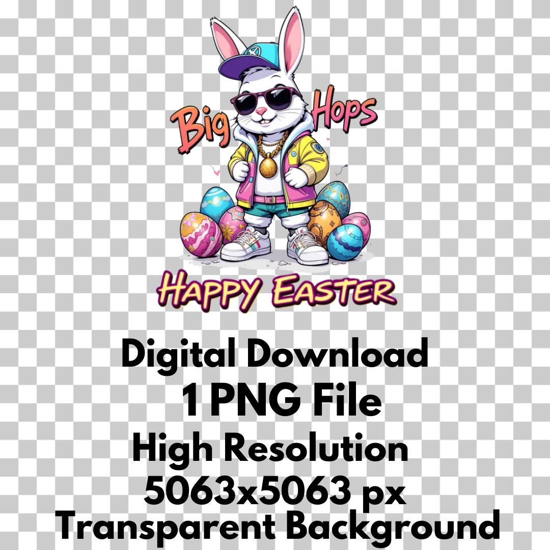 Hip Hop Easter Bunny PNG, Rap Bunny Big Hops Design, Cool Easter Rabbit ...