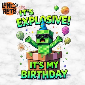Op de afbeelding: Een groene, gepixelde karakter met een zonnebril en een feesthoed komt uit een doos. De tekst luidt "IT'S EXPLOSIVE!" en "IT'S MY BIRTHDAY" in een levendige groen-blauwe gradiënt. Ballonnen en vuurwerk zijn ook aanwezig.