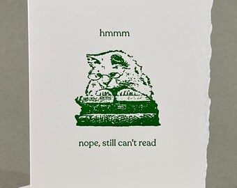 Hmm...Nope, Still Can't Read | Funny Cat Card | Cat Lover Card | Book Lover Card | Funny Card for Children Students Teachers Co-workers