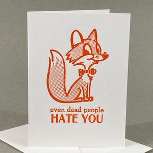 Even Dead People Hate You! | Perfect Brother Card | Funny Friend Card | Hilarious Mean Card | Funny Fox Art