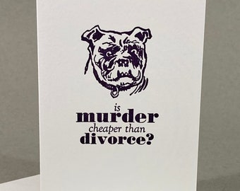 Funny Divorce Card | Letterpress Breakup Card