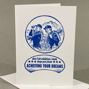 Ne laissez pas les larmes des enfants vous empêcher de réaliser vos rêves | carte parent-enseignant | de motivation drôle | Carte d'encouragement drôle