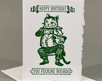 Funny Cat Birthday Card: Offensive Weirdo Greeting