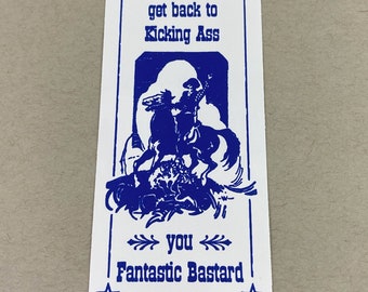 Get Back to Kicking Ass, You Fantastic Bastard | Awesome Get Well Gift | Funny Encouragement Gift | Stickers for Men | Cowboy Humor | Mature