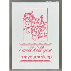 I Will Kill You in Your Sleep - hilarious letterpress art print, gift for cat lover, gift for partner boyfriend girlfriend husband wife