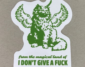 From the Magical Land of I Don't Give a Fuck | Cat Lover Gift | Funny Waterproof Sticker | Mature