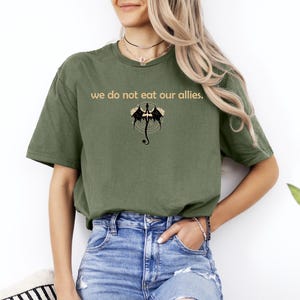 We Do Not Eat Our Allies T-shirt, Basgiath War College Shirt, Dragon Rider Shirt, Book Lover Shirt, Fourth Wing Shirt, Dragon Gift Shirt