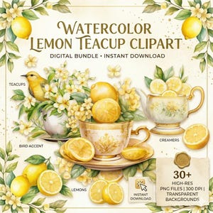Könnte beinhalten: Aquarell-Clipart-Bundle mit Zitronen-Teetassen. Das Bild zeigt eine Teetasse, eine Teekanne und Zitronen mit floralen Akzenten. Der Text enthält "Watercolor Lemon Teacup Clipart", "Digital Bundle" und "Instant Download". Das Bild enthält auch den Text "30+ High-Res PNG Files | 300 DPI | Transparent Backgrounds".