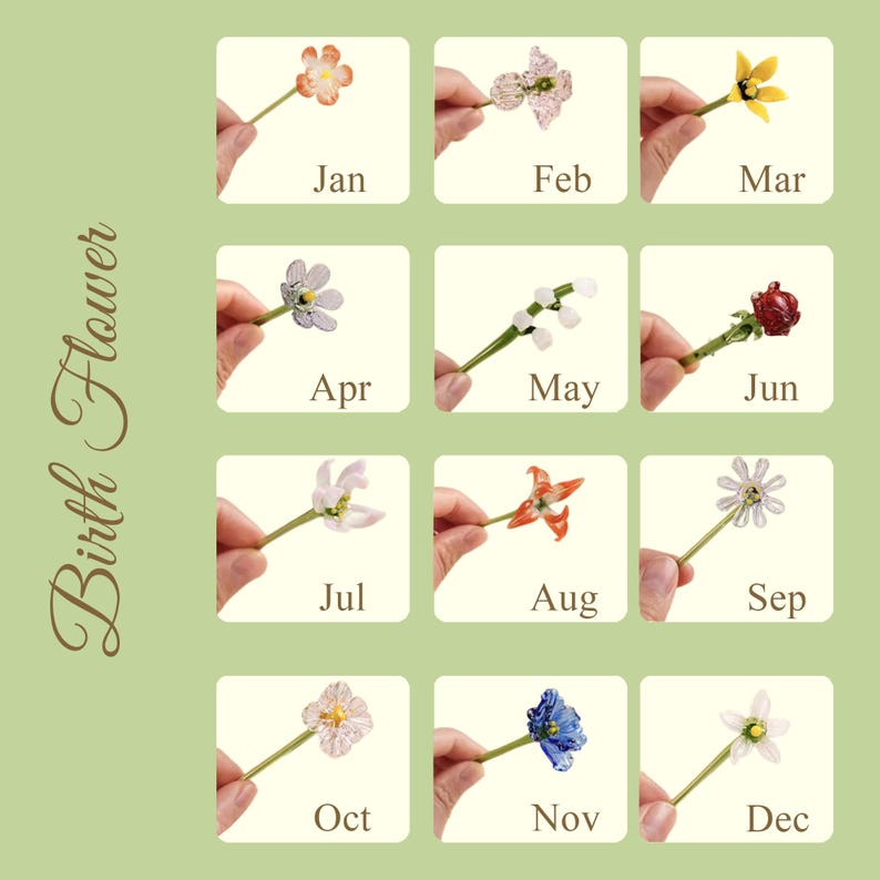 May include: A collection of twelve birth flowers, one for each month, displayed in individual squares. Each flower is held by a hand. The words "Birth Flower" are written on the left side of the image, against a green backdrop.