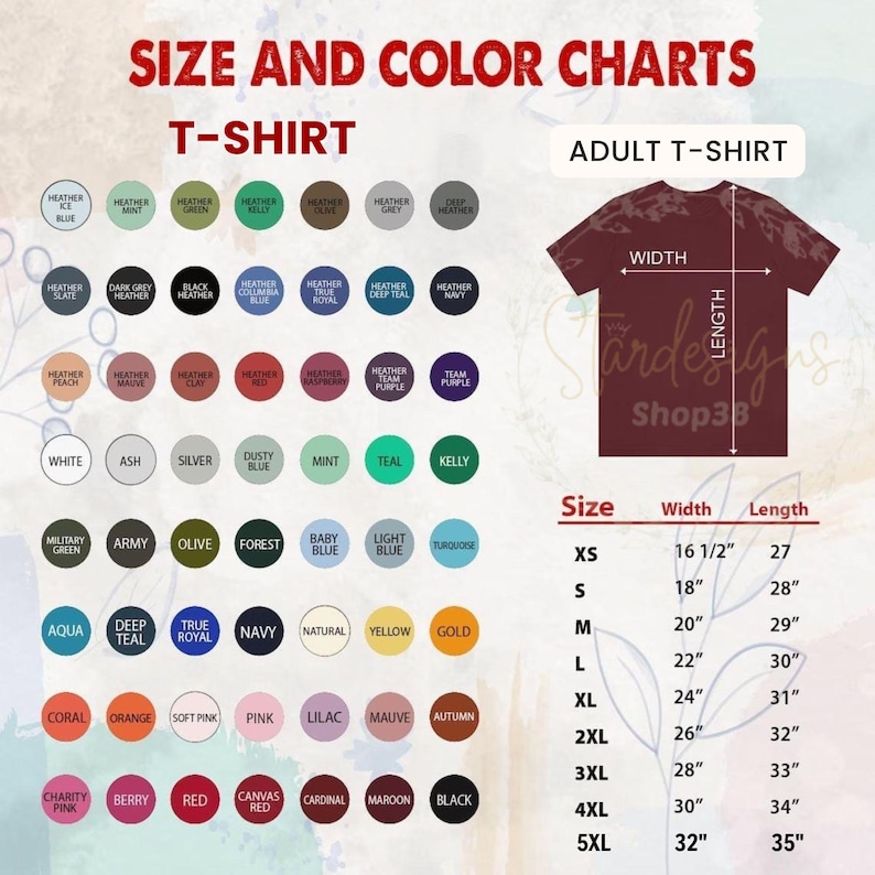 May include: Size and color chart for adult t-shirts, featuring a variety of colors like navy, black, and teal. Includes a size chart with measurements in inches, ranging from XS to 5XL, and a t-shirt graphic.