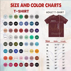 May include: A size and color chart for adult t-shirts. The chart displays a variety of colors, including heather blue, black, and red. It also shows the width and length measurements for sizes XS to 5XL, with widths ranging from 16 1/2 inches to 32 inches.
