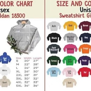 May include: Size and color chart for unisex hoodies and sweatshirts. The chart displays various colors like black, navy, and orange, with size measurements in inches for width, length, and sleeve length. The hoodies are Gildan 18500 and the sweatshirts are Gildan 18000.