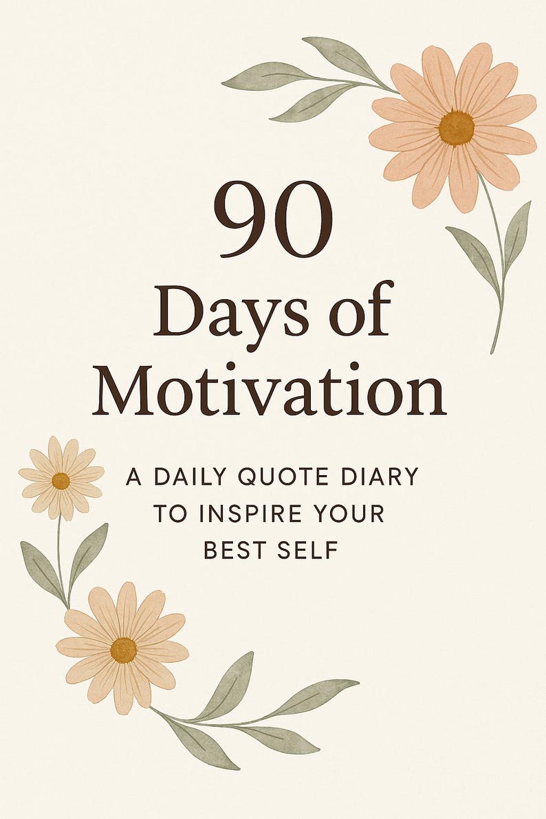 90-day Motivational Quote Journal Printable – Daily Inspiration Diary ...