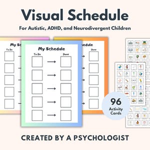May include: A visual schedule set for autistic, ADHD, and neurodivergent children. The set includes three colorful schedule templates and 96 activity cards. The text reads "Visual Schedule" and "Created by a Psychologist."
