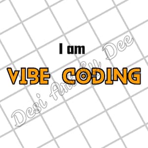 May include: White background with a grey grid pattern. The text "I am VIBE CODING" is in black and orange. The words "Desi Aurora Dee" are in a light grey, cursive font.