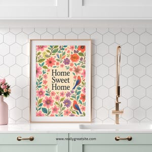 Home Sweet Home Print, Digital Download Wall Art, Trendy Decor for Minimalist Living Room and Cottage Kitchen, Floral & Bird Art