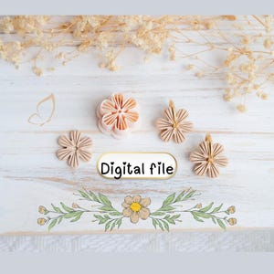May include: An overhead shot displays several flower-shaped objects. One is a light pink, multi-layered flower. The others are tan, with a flower design. The words "Digital file" are in a white oval. Dried flowers and a butterfly graphic are in the background.