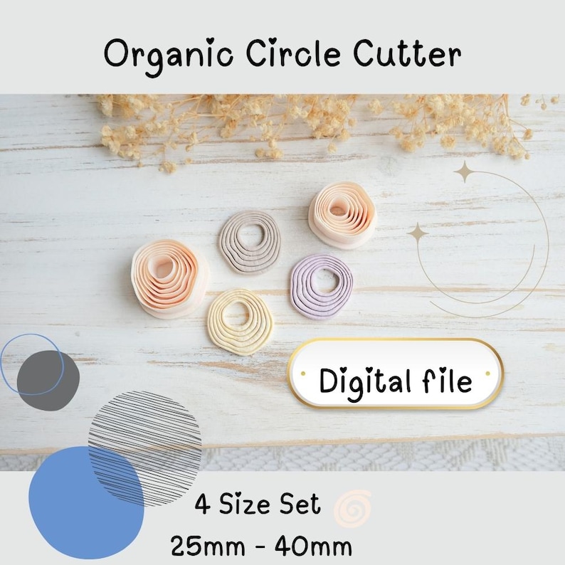 May include: A set of organic circle cutters in various pastel colors, including peach, lavender, and yellow. The image includes the text "Organic Circle Cutter", "Digital file", and "4 Size Set 25mm - 40mm".