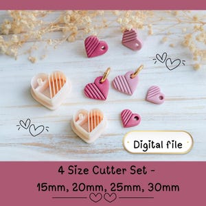 May include: A collection of pink heart-shaped cutters and heart-shaped earrings. The cutters are in four sizes: 15mm, 20mm, 25mm, and 30mm. The image also includes the text "Digital file" and "4 Size Cutter Set".
