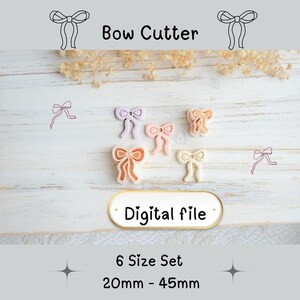 May include: A selection of bow-shaped cookie cutters in pastel shades of orange, pink, and lilac. The image features the text "Bow Cutter," "Digital file," and "6 Size Set 20mm - 45mm."