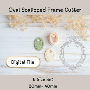 May include: An assortment of oval-shaped cookie cutters and a frame design. The cutters are in shades of green and beige. The text reads "Oval Scalloped Frame Cutter", "Digital File", and "5 Size Set 20mm-40mm".