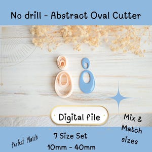 Op de afbeelding: Twee abstracte ovale uitsteekvormen, één in crème en de andere in lichtblauw, naast elkaar. De tekst "No drill - Abstract Oval Cutter" staat bovenaan. De tekst "Digital file" staat in een witte ovaal. De tekst "7 Size Set 10mm - 40mm" staat eronder.