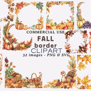 May include: Watercolor fall border clipart featuring pumpkins, leaves, and other autumn elements. The image includes text that reads "FALL border CLIPART" and "32 images - PNG & SVG". The color palette includes orange, brown, and green.