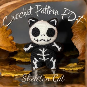 Halloween Skeleton Cat Crochet Pattern PDF | Amigurumi tutorial English, DIY tutorial, Crochet Skeleton cat, Plushie toy for Halloween