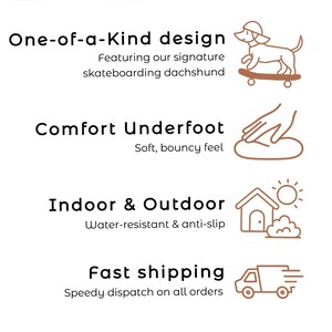 May include: Image with text: "One-of-a-Kind design" featuring a skateboarding dachshund illustration. Additional text: "Comfort Underfoot", "Indoor & Outdoor", and "Fast shipping". The image also includes icons representing comfort, indoor/outdoor use, and a delivery truck.