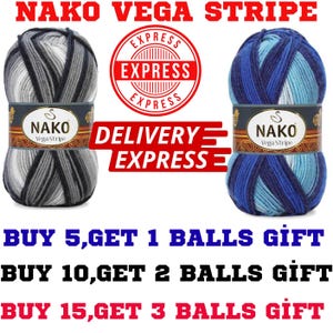 Puede incluir: Dos ovillos de hilo Nako Vega Stripe. Uno es gris y negro, el otro azul y celeste. El texto "NAKO VEGA STRIPE" y "DELIVERY EXPRESS" son visibles. La imagen también incluye el texto "BUY 5, GET 1 BALLS GIFT".