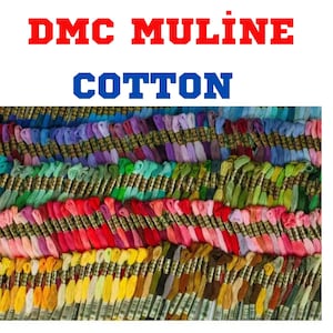 May include: A collection of DMC Mouline Cotton embroidery floss in a variety of colors. The image features spools of thread in shades of blue, purple, green, pink, red, yellow, and brown. The text "DMC MULINE COTTON" is displayed at the top.
