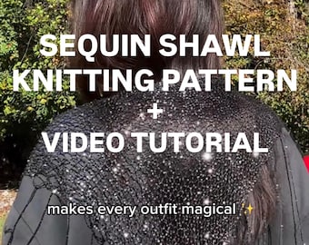 Sequin Shawl English Knitting Digital Pattern + Video Tutorial