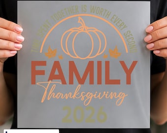 Family Thanksgiving 2026 DTF Transfer, Reunion Time Pumpkin Fall DIY Shirt, Ready to Press