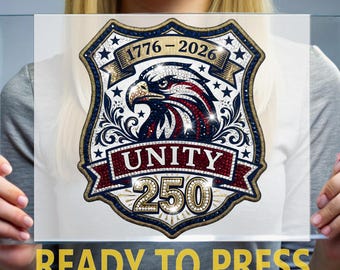 Unity USA 250 DTF Transfer, 1776 2026 Patriotic Eagle Shield Design Ready to Press
