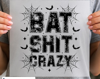 Retro Style Bat Shit Crazy DTF Ready to Press, Sarcastic Halloween Shirt Transfer, Heat Press