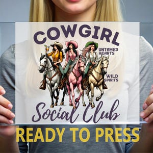Cowgirl Social Club  Ready To Press, Western Ready For Press, Cowgirl Heat Press, Country Girl Shirt Full Color, Cowgirl Club DTF Transfer