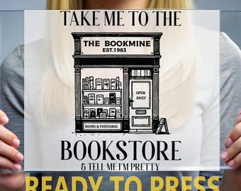 Take Me to the Bookstore DTF Transfer, Vintage Bookshop Graphic, Ready to Press