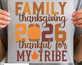 Thanksgiving Family 2026 DTF Transfer, Thankful for My Tribe Pumpkin Decal, Ready to Press